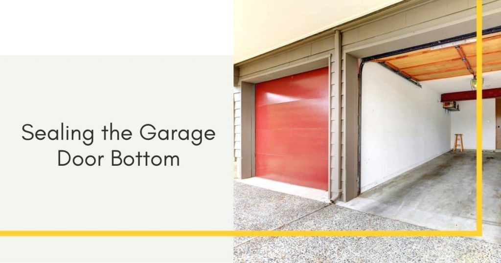 Sealing the Garage Door Bottom